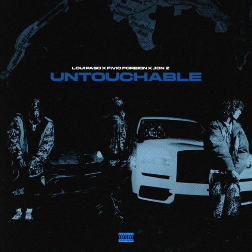 Loui Paso Drops “Untouchable”- Featuring Fivio Foreign & Jon Z